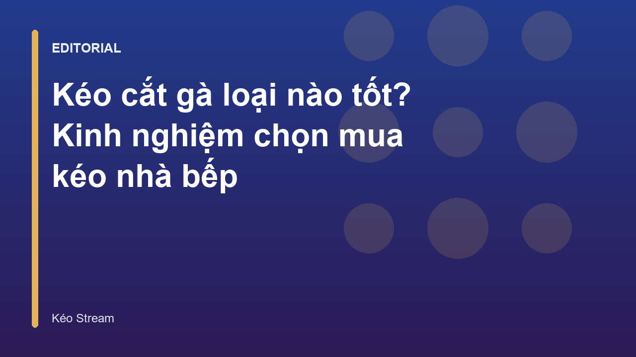 Kéo cắt gà chuyên dụng trong nhà bếp
